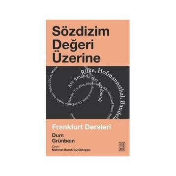 Sözdizim Değeri Üzerine - Durs Grünbein