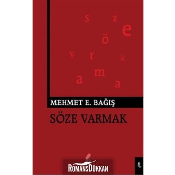 Söze Varmak - Mehmet Emin Bağış