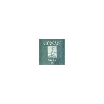 SÖZLER - HALIL CIBRAN