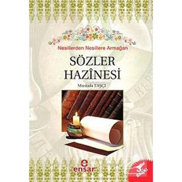 SÖZLER HAZINESI - MUSTAFA TAŞÇI