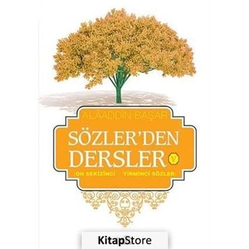 Sözler’den Dersler - 5 - Alaaddin Başar