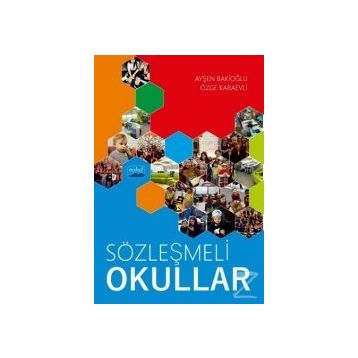 Sözleşmeli Okullar - Ayşen Bakioğlu Özge