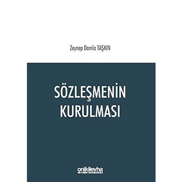 Sözleşmenin Kurulması - Zeynep Damla Taşkın