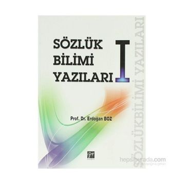 SÖZLÜK BILIMI YAZILARI I - ERDOĞAN BOZ