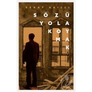 Sözü Yola Koymak - Vedat Akıllı