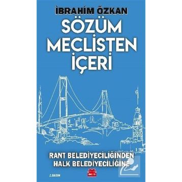 Sözüm Meclisten İçeri - İbrahim Özkan