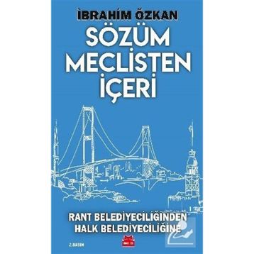 Sözüm Meclisten İçeri - İbrahim Özkan