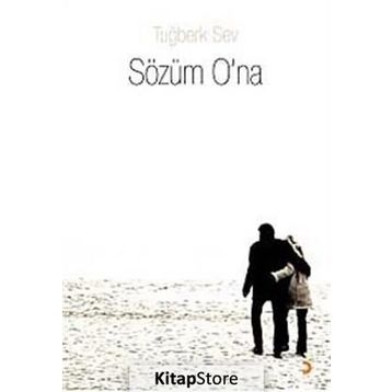 SÖZÜM ONA - TUĞBERK SEV