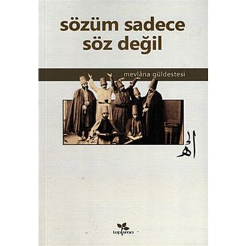 Sözüm Sadece Söz Değil - Mustafa Akpınar