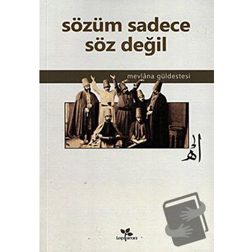 Sözüm Sadece Söz Değil - Mustafa Akpınar