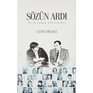 Sözün Ardı - Çetin Oranlı