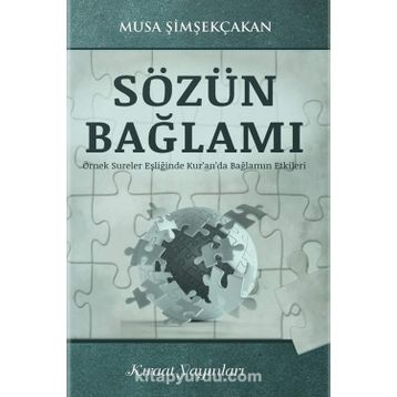 Sözün Bağlamı - Musa Şimşekçakan