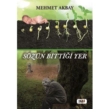 SÖZÜN BİTTİĞİ YER - OZAN İLHAN ERAY