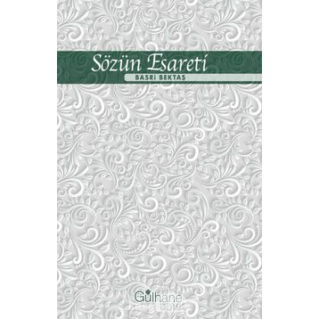 Sözün Esareti - Basri Bektaş