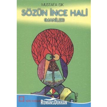 Sözün İnce Hali - Mustafa Işık