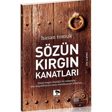 SÖZÜN KIRGIN KANATLARI - HASAN TOMUK