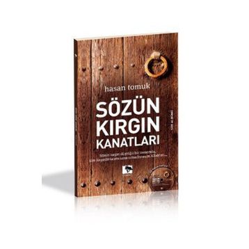 SÖZÜN KIRGIN KANATLARI - HASAN TOMUK