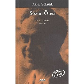Sözün Ötesi - Akşit Göktürk