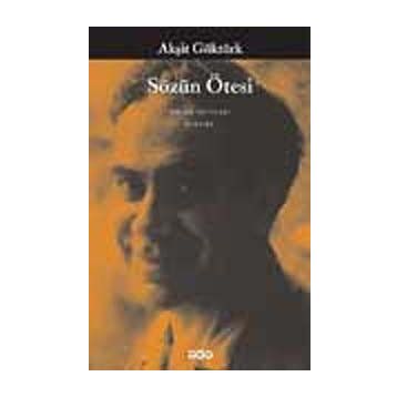 Sözün Ötesi - Akşit Göktürk