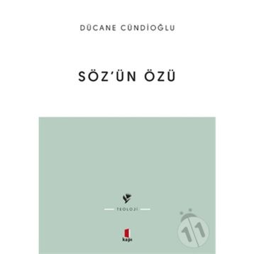 SÖZÜN ÖZÜ - DÜCANE CÜNDIOĞLU