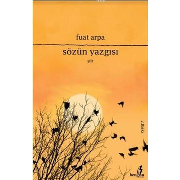 Sözün Yazgısı - Fuat Arpa