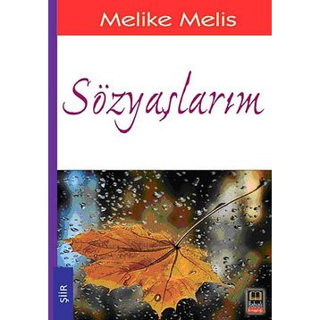 SÖZYAŞLARIM - MELIKE MELIS ÖNEŞ