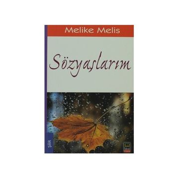 SÖZYAŞLARIM - MELIKE MELIS ÖNEŞ