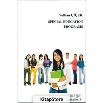 SPECIAL EDUCATION PROGRAMS - VOLKAN ÇIÇEK