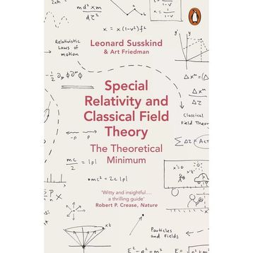 Special Relativity And Classical Field Theory - Leonard Susskind