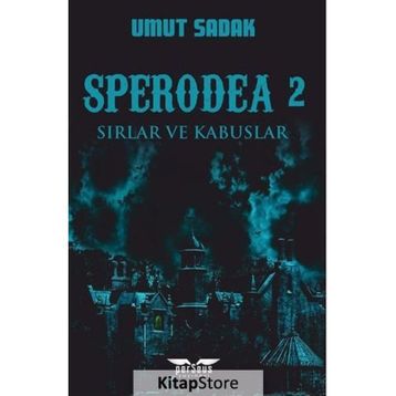Sperodea 2-Sırlar ve Kabuslar - Umut Sadak