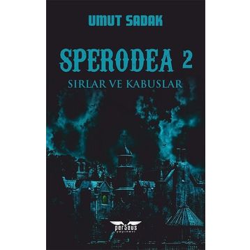 Sperodea 2-Sırlar ve Kabuslar - Umut Sadak