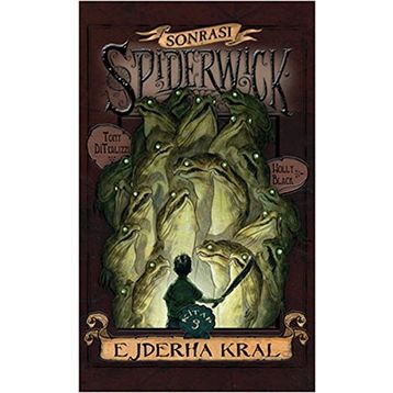 SPIDERWICK GÜNCELERİ SONRASI 3 - EJDERHA KRAL - KOLEKTIF
