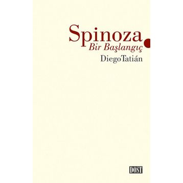 Spinoza - Bir Başlangıç - Diego Tatian