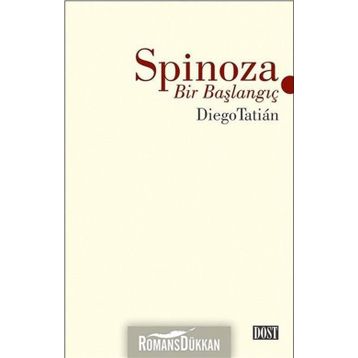Spinoza - Bir Başlangıç - Diego Tatian