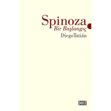 Spinoza - Bir Başlangıç - Diego Tatian