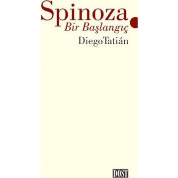 Spinoza - Bir Başlangıç - Diego Tatian