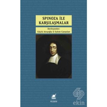 Spinoza ile Karşılaşmalar - Eylem Canaslan