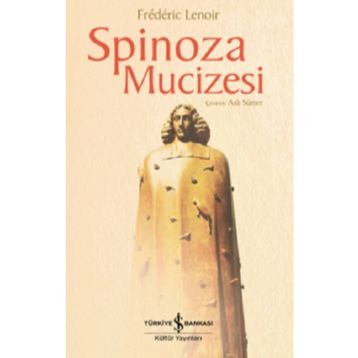 Spinoza Mucizesi - Frederic Lenoir