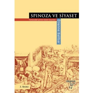SPINOZA VE SIYASET - ETIENNE BALIBAR