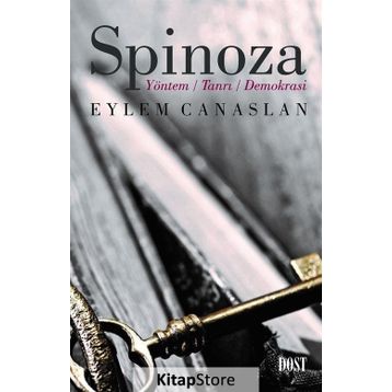 Spinoza-yöntem Tanrı Demokrasi - Eylem Canaslan