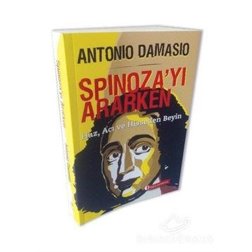 Spinoza’yı Ararken - Antonio Damasio