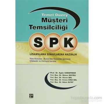 SPK LISANSLAMA SINAVLARINA HAZIRLIK - TEMEL DÜZEY MÜŞTERI TEMSILCILIĞI - KOLEKTIF
