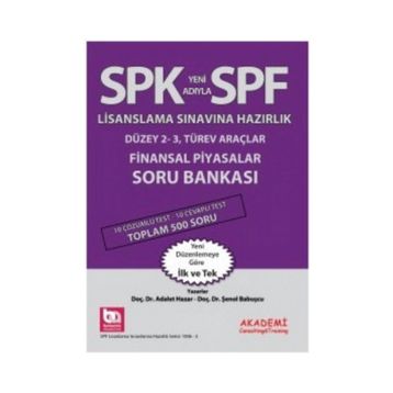 SPK Yeni Adıyla SPF Lisanslama Sınavına Hazırlık Düzey 2 - 3i Türev Araçlar Finansal Piyasalar Soru Bankası - Adalet Hazar Şenol Babuşcu