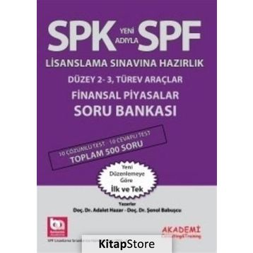 SPK Yeni Adıyla SPF Lisanslama Sınavına Hazırlık Düzey 2 - 3i Türev Araçlar Finansal Piyasalar Soru Bankası - Adalet Hazar Şenol Babuşcu