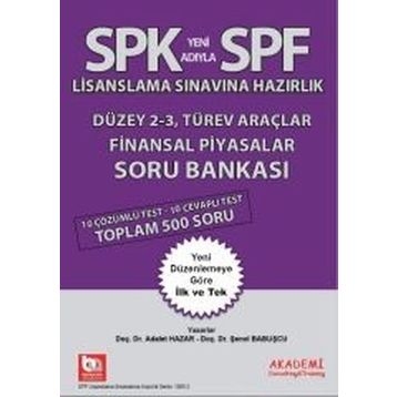 SPK Yeni Adıyla SPF Lisanslama Sınavına Hazırlık Düzey 2 - 3i Türev Araçlar Finansal Piyasalar Soru Bankası - Adalet Hazar Şenol Babuşcu