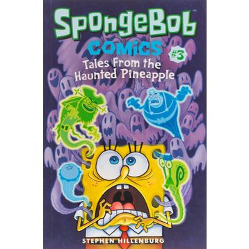 SpongeBob Comics: Book 3: Tales from the Haunted Pineapple