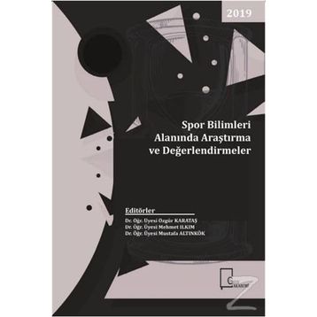 Spor Bilimleri Alanında Araştırma ve Değerlendirmeler - Kolektif
