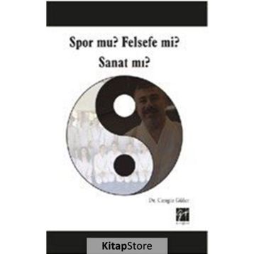 Spor Mu? Felsefe Mi? Sanat Mı? - Cengiz Güler
