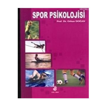 SPOR PSIKOLOJISI - ORHAN DOĞAN