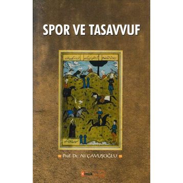 Spor ve Tasavvuf - Ali Çavuşoğlu